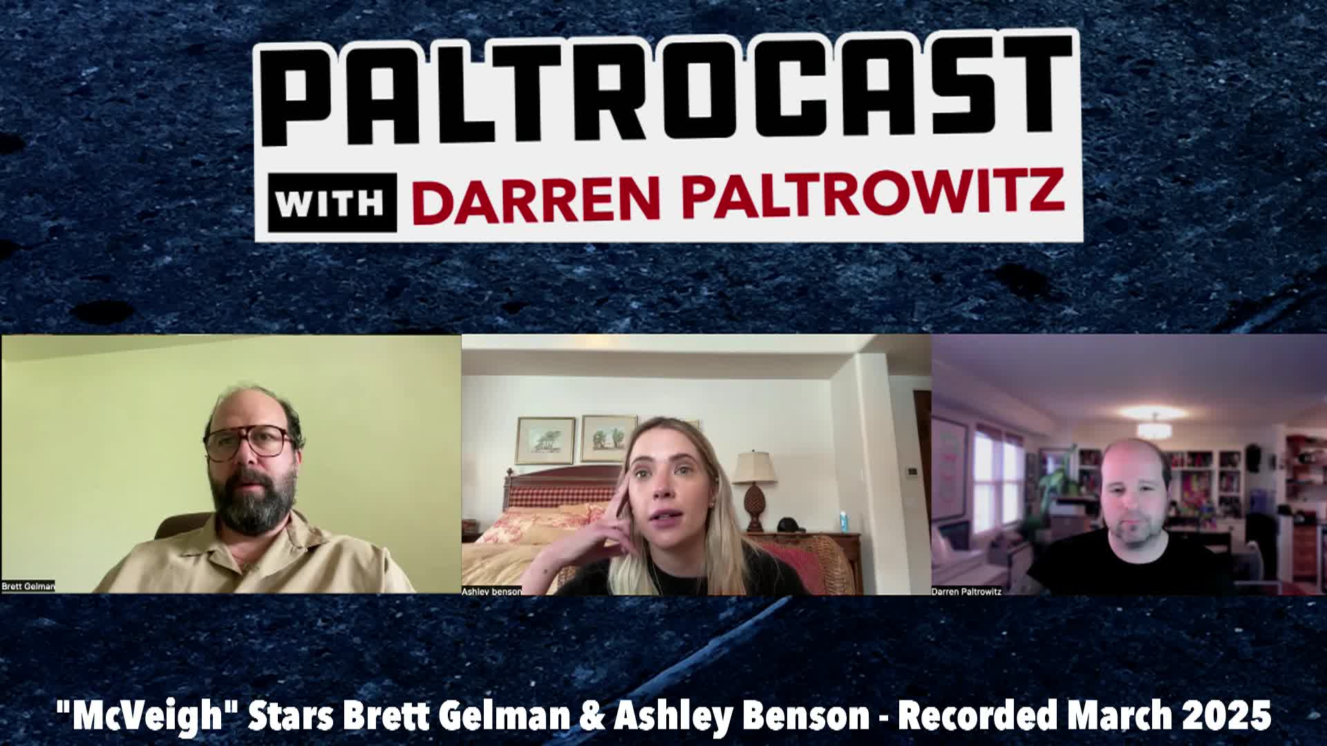 Paltrocast -  McVeigh stars Brett Gelman-Ashley Benson. Star Wars Rebels Taylor Gray. Music exec Rusty Harmon - April 1 2025