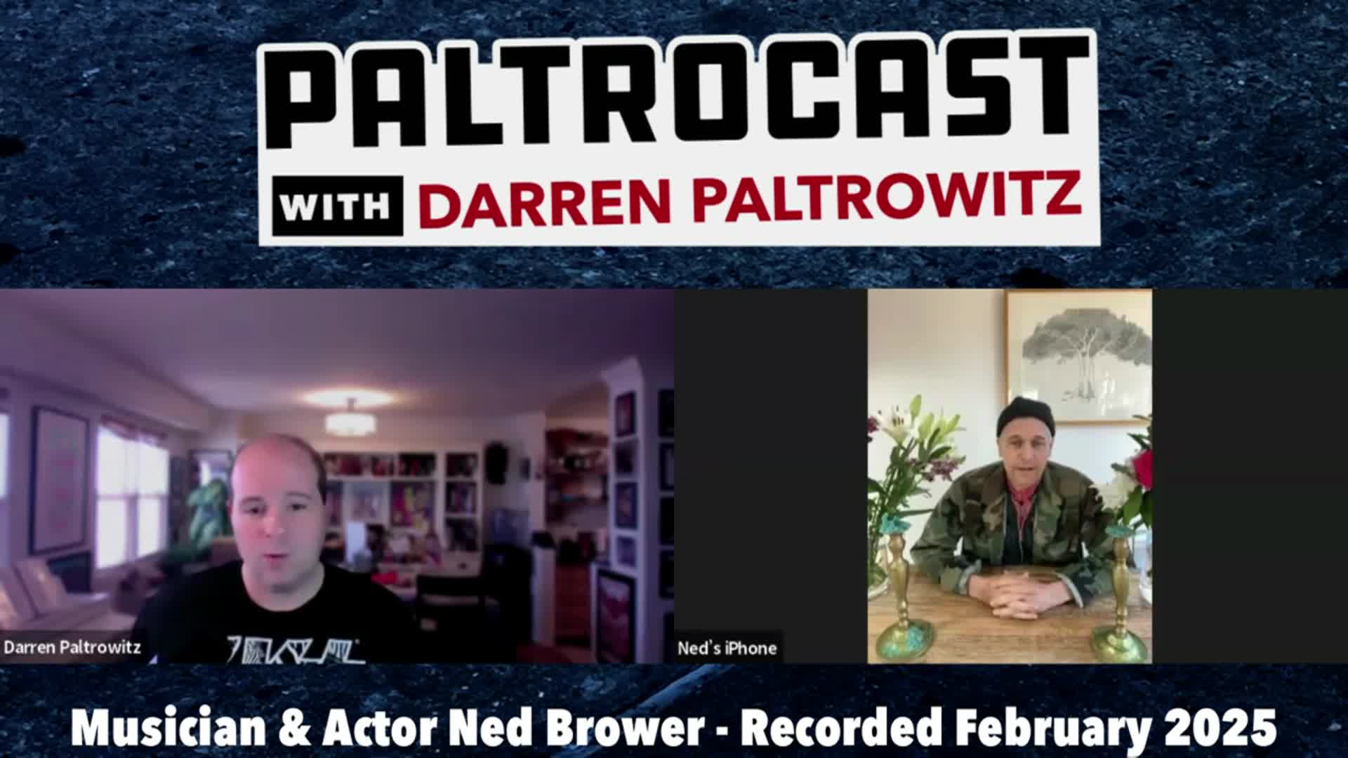 Paltrocast - Actor-musician Ned Brower. Guitarist Ally Venable - April 20 2025