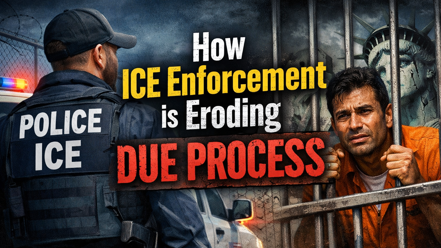 How ICE Enforcement is Eroding Due Process | Rescuing the Rule of Law